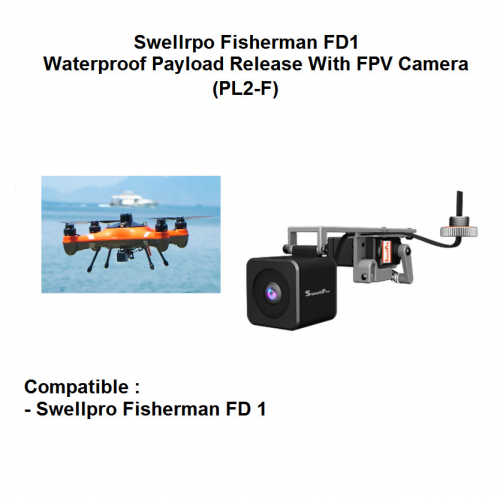 Swellpro Fisherman Waterproof payload Release With FPV Camera (PL2-F)